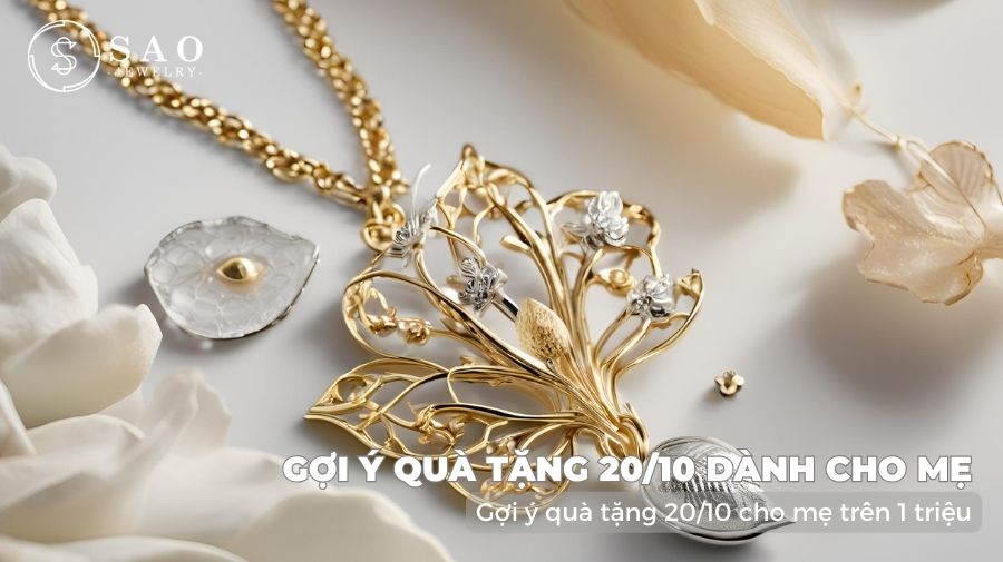 Gợi ý quà tặng 20/10 cho mẹ trên 1 triệu