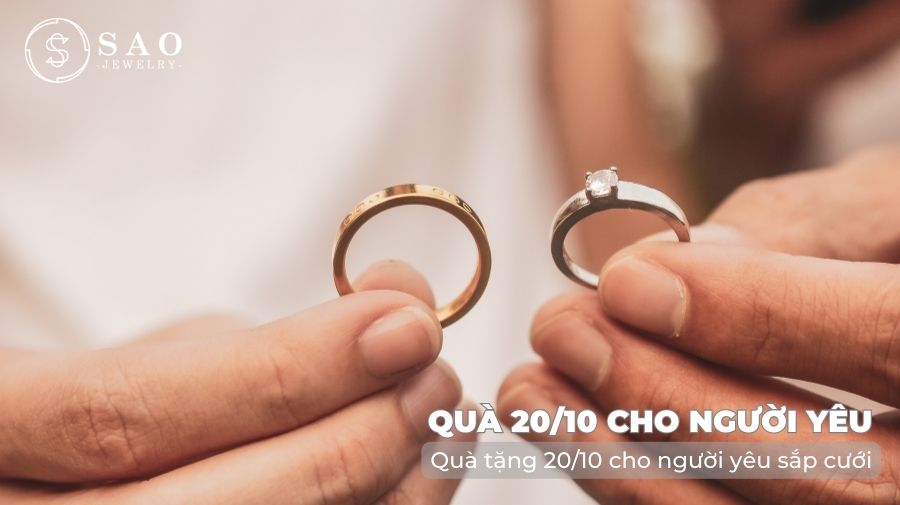 Quà tặng 20/10 cho người yêu sắp cưới